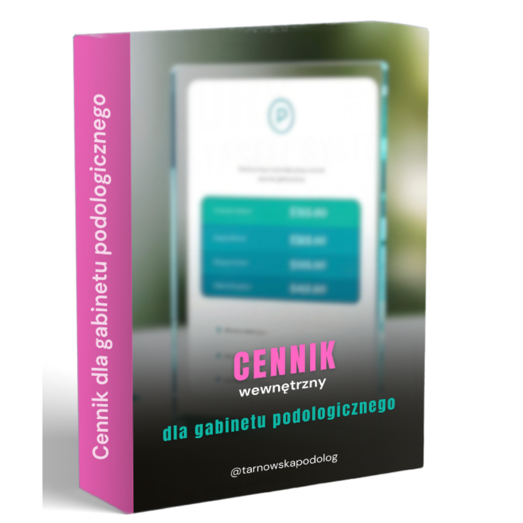 Cennik wewnętrzny dla gabinetu podologicznego