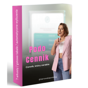 Rentowny Cennik Podologiczny         arkusz + kurs